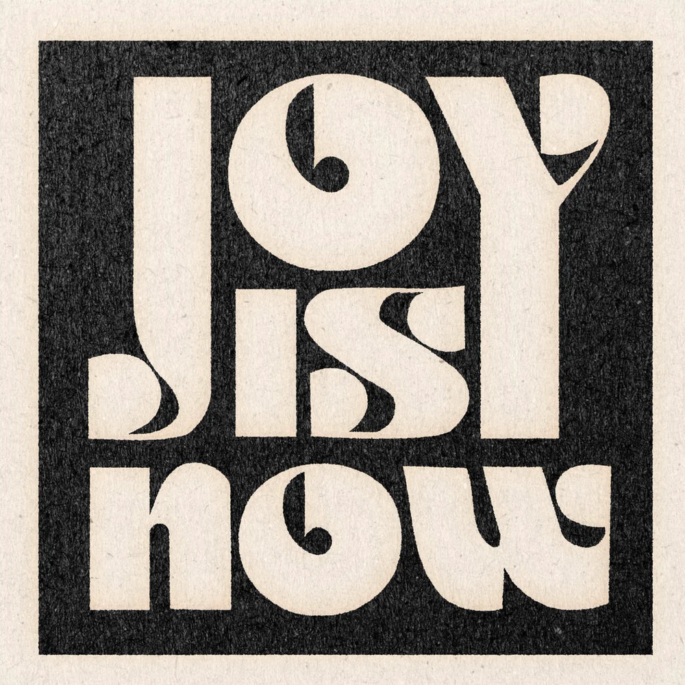 
                  
                    'Joy is now' Poster
                  
                