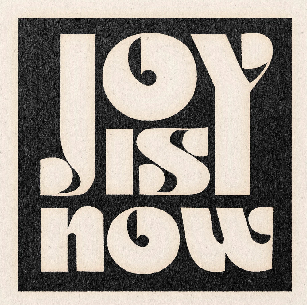 'Joy is now' Poster